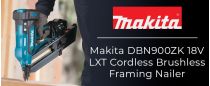 Makita DBN900ZK 18V Cordless Brushless Framing Nailer: Power, Precision, and Cordless Portability